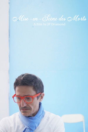 Mise-en-Scène des Morts Mise-en-Scène des Morts