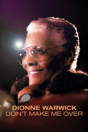 Dionne Warwick: Don't Make Me Over Dionne Warwick: Don't Make Me Over