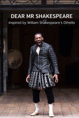 Dear Mr Shakespeare: Shakespeare Lives Dear Mr Shakespeare: Shakespeare Lives