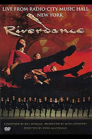 Riverdance: Live from Radio City Music Hall Riverdance: Live from Radio City Music Hall