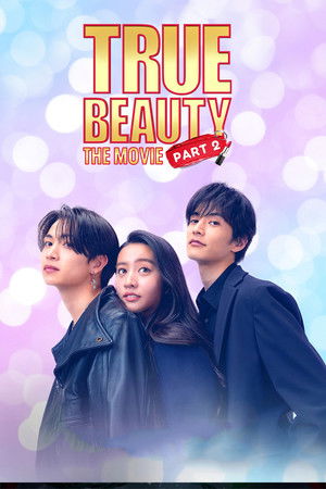 True Beauty: The Movie - Part 2 True Beauty: The Movie - Part 2