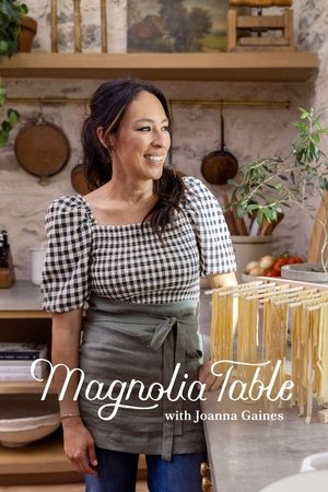 Magnolia Table with Joanna Gaines Magnolia Table with Joanna Gaines
