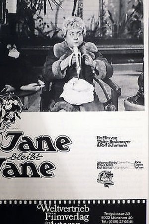 Jane is Jane Forever Jane is Jane Forever