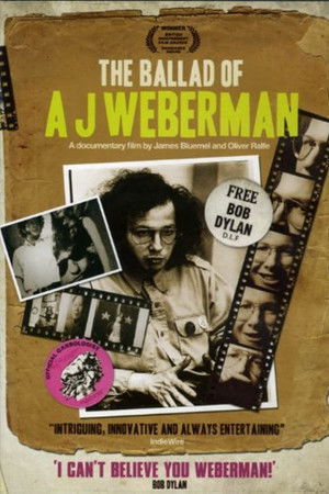 The Ballad of AJ Weberman The Ballad of AJ Weberman