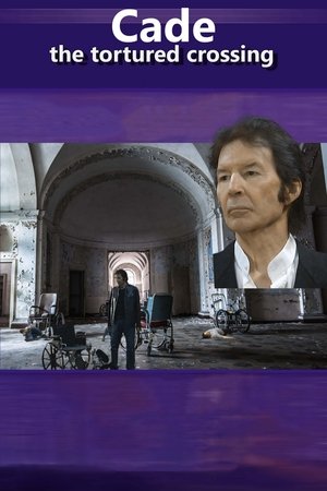 Cade: The Tortured Crossing Cade: The Tortured Crossing