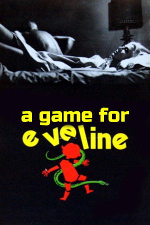A Game for Eveline A Game for Eveline