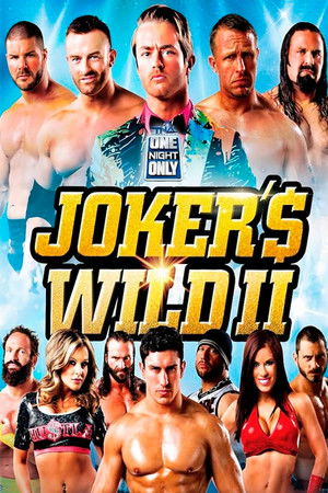 TNA One Night Only: Joker's Wild 2 TNA One Night Only: Joker's Wild 2