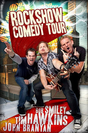 Rockshow Comedy Tour Rockshow Comedy Tour