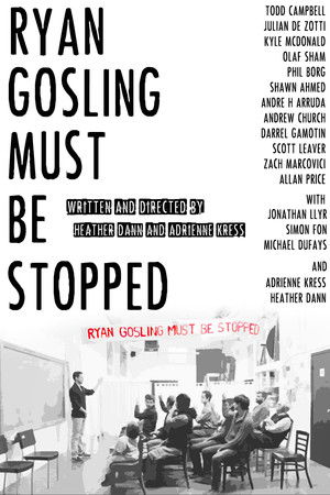Ryan Gosling Must Be Stopped Ryan Gosling Must Be Stopped