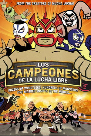 The Champions of Mexican Wrestling The Champions of Mexican Wrestling