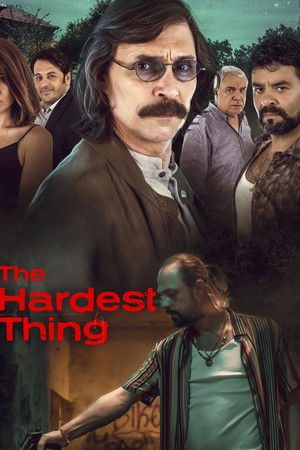 The Hardest Thing The Hardest Thing