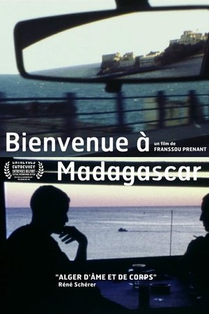 Bienvenue à Madagascar