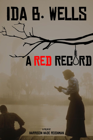 Ida B. Wells: A Red Record Ida B. Wells: A Red Record