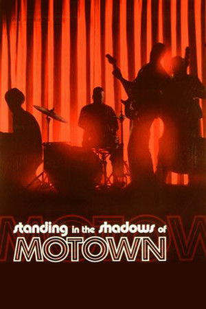 Standing in the Shadows of Motown Standing in the Shadows of Motown