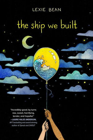 The Ship We Built The Ship We Built