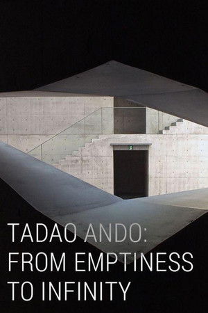 Tadao Ando: From Emptiness to Infinity Tadao Ando: From Emptiness to Infinity