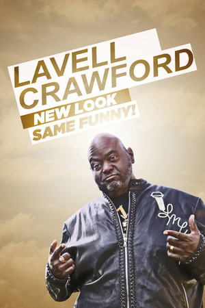 Lavell Crawford: New Look Same Funny! Lavell Crawford: New Look Same Funny!