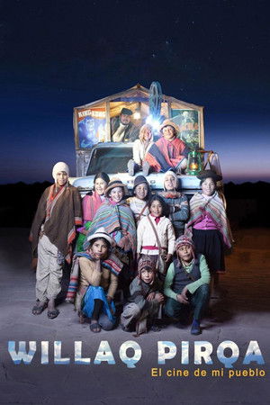 Willaq Pirqa, the Cinema of My Village Willaq Pirqa, the Cinema of My Village