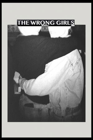 The Wrong Girls The Wrong Girls
