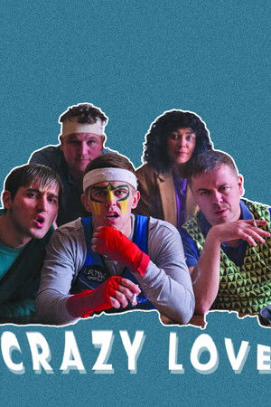 Crazy Love Crazy Love