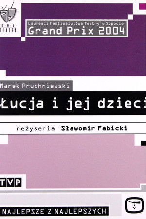Łucja i jej dzieci Łucja i jej dzieci