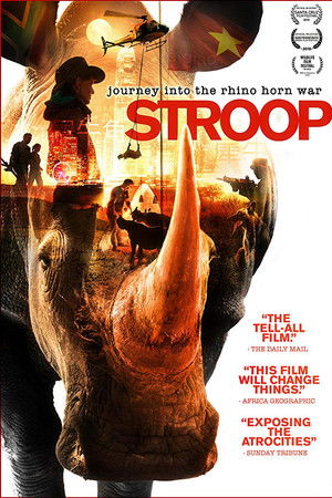 Stroop: Journey into the Rhino Horn War Stroop: Journey into the Rhino Horn War