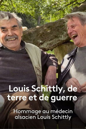 Louis Schittly, de terre et de guerre Louis Schittly, de terre et de guerre