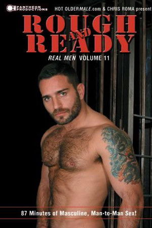Real Men 11: Rough and Ready Real Men 11: Rough and Ready