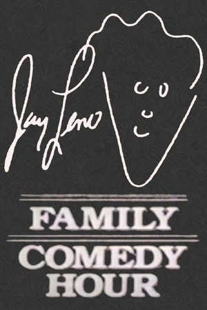 Jay Leno's Family Comedy Hour Jay Leno's Family Comedy Hour