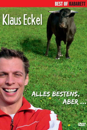 Klaus Eckel: Alles bestens, aber... Klaus Eckel: Alles bestens, aber...