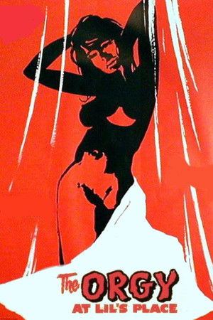 The Orgy at Lil's Place The Orgy at Lil's Place