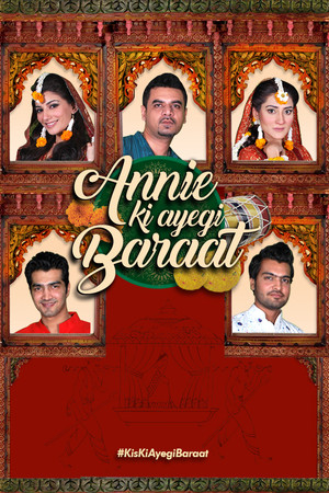 Annie Ki Ayegi Baraat Annie Ki Ayegi Baraat