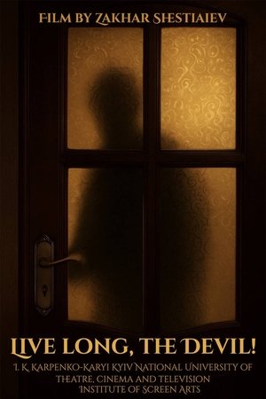 Live long, the Devil! Live long, the Devil!