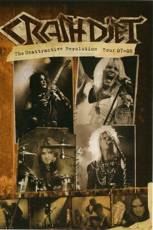 Crashdïet - The Unattractive Revolution Tour 07-08 Crashdïet - The Unattractive Revolution Tour 07-08