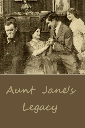 Aunt Jane’s Legacy Aunt Jane’s Legacy