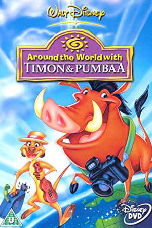 Around the World With Timon & Pumbaa Around the World With Timon & Pumbaa