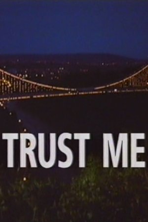Trust Me Trust Me