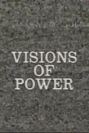 Visions of Power