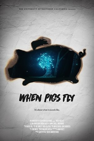 When Pigs Fly When Pigs Fly