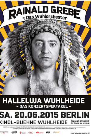 Rainald Grebe: Halleluja Wuhlheide