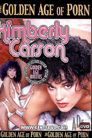 The Golden Age of Porn: Kimberly Carson The Golden Age of Porn: Kimberly Carson