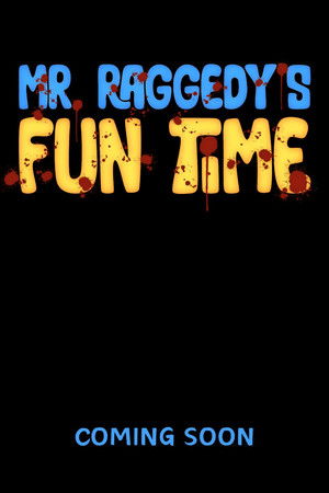 Mr. Raggedy's Fun Time Mr. Raggedy's Fun Time