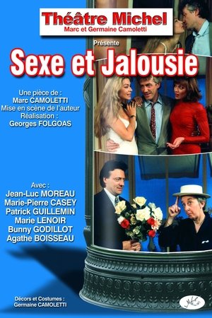 Sexe et jalousie Sexe et jalousie