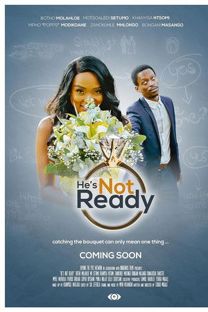 He's Not Ready He's Not Ready