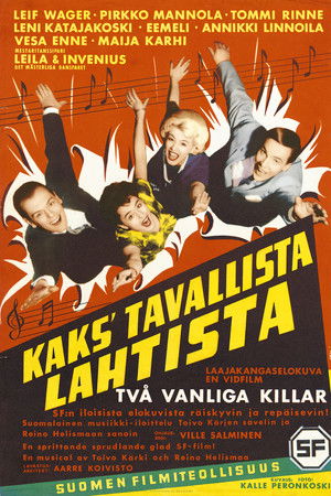 Kaks' tavallista Lahtista Kaks' tavallista Lahtista