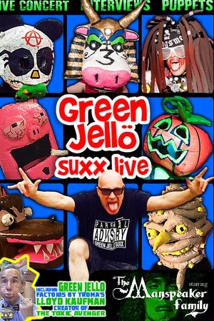Green Jello Suxx Live Green Jello Suxx Live