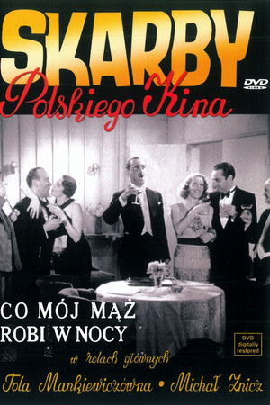 What Does My Husband Do at Night? What Does My Husband Do at Night?