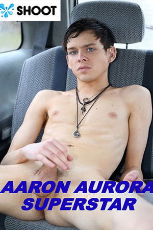 Aaron Aurora Superstar Aaron Aurora Superstar
