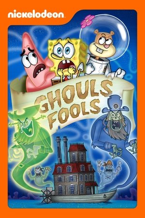 SpongeBob SquarePants: Ghouls Fools SpongeBob SquarePants: Ghouls Fools