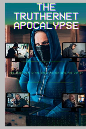The TrutherNet Apocalypse The TrutherNet Apocalypse